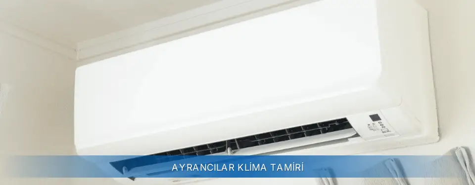 Ayrancılar İlçemi AUX Klima Tamiri
